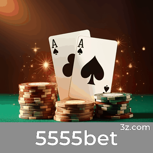 5555bet: Plataforma de Apostas Esportivas Precisa e Completa