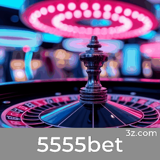 5555bet: O Paraíso dos Jogos Selecionados e Excelentes